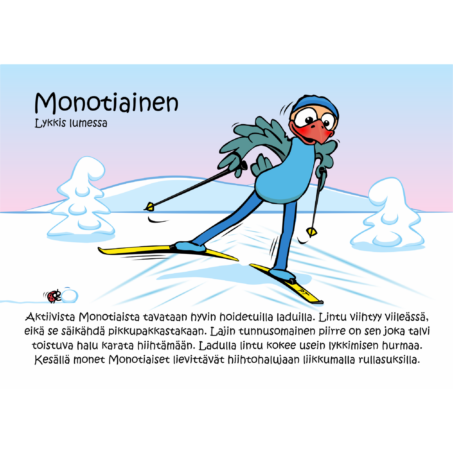Monotiainen (Lykkis lumessa) -postikortti