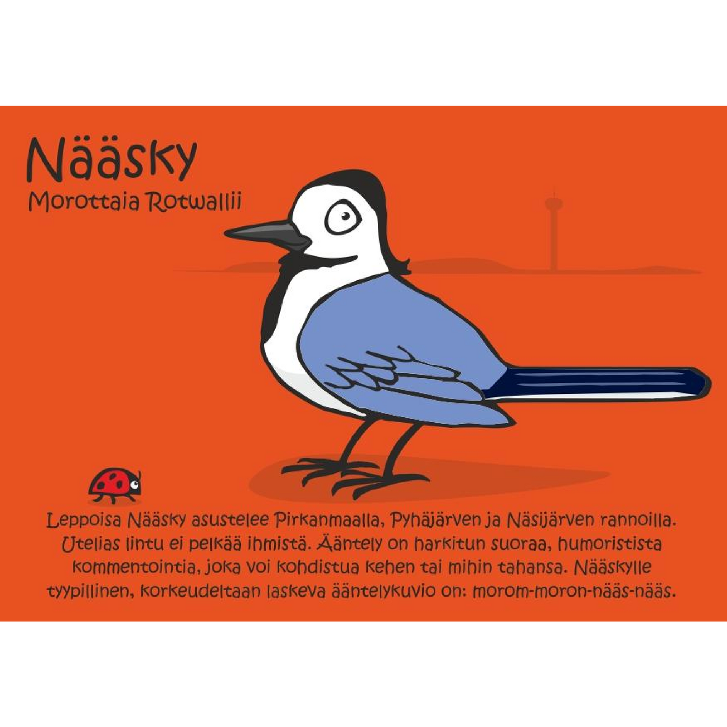 Nääsky (Morottaia Rotwallii) -postikortti