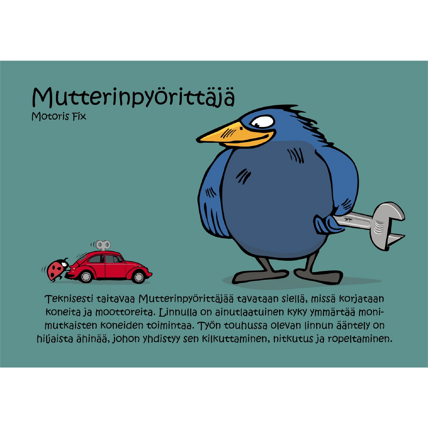 Mutterinpyörittäjä (Motoris Fix) -postikortti
